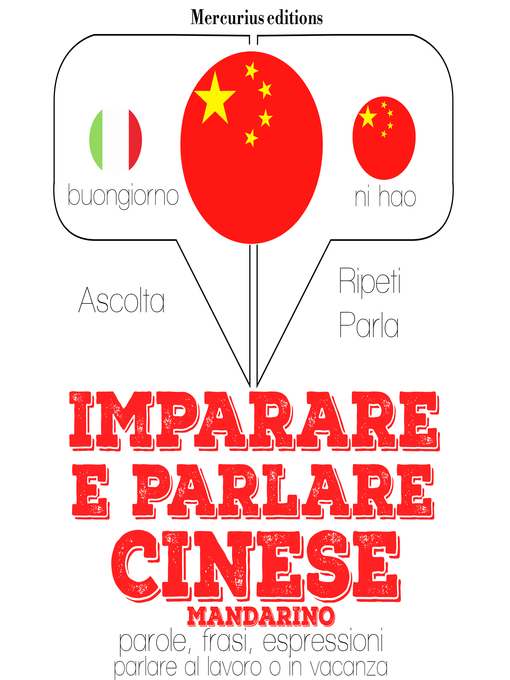 Title details for Imparare e parlare Cinese Mandarino by JM Gardner - Available
